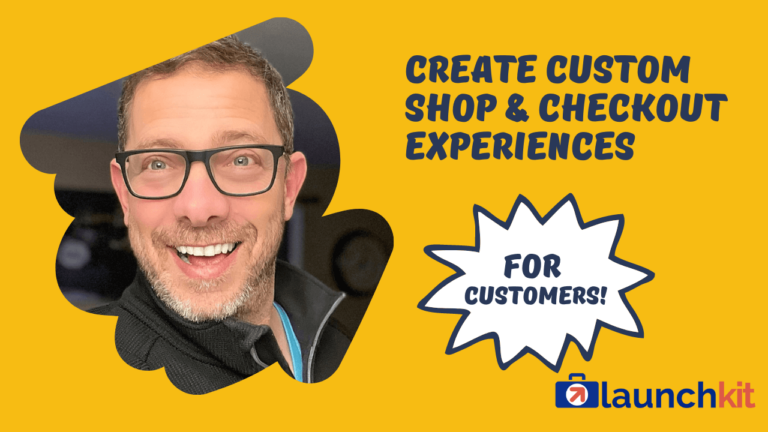 How To Easily Create Custom Shop and Checkout Page Experiences For Customers