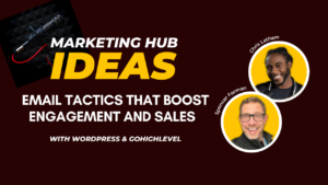 Email Tactics That Boost Engagement And Sales With WordPress & GoHighLevel