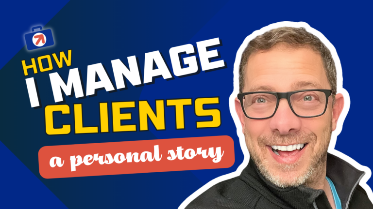 How I Manage Clients – A Personal Story