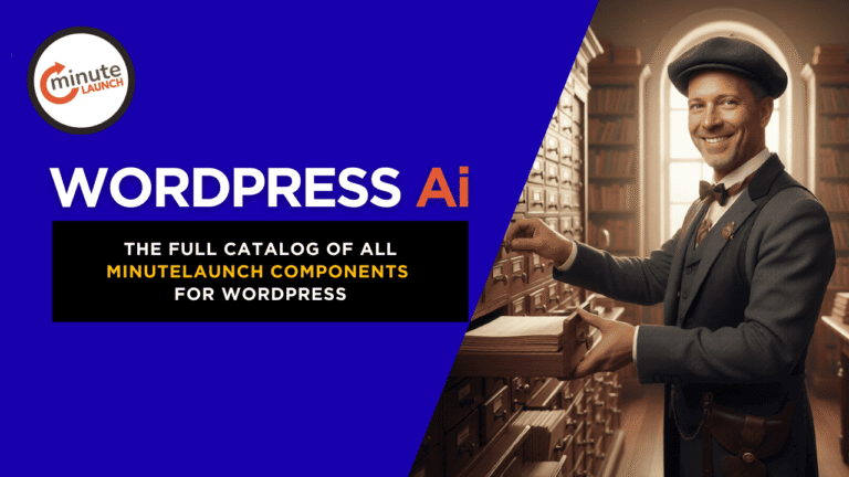 The Full Catalog Of All MinuteLaunch Components For WordPress