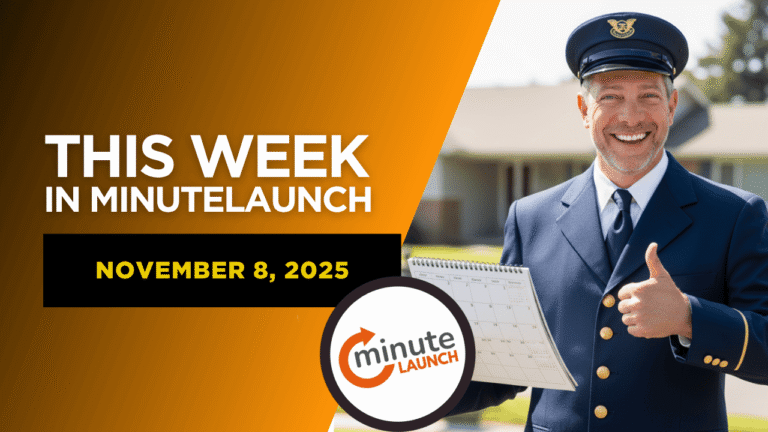 This Week in MinuteLaunch Ai