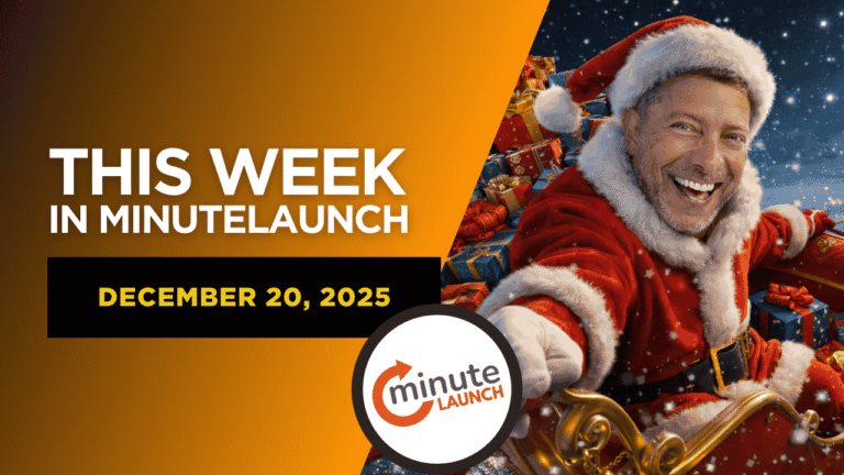This Week In MinuteLaunch Ai – December 20, 2025