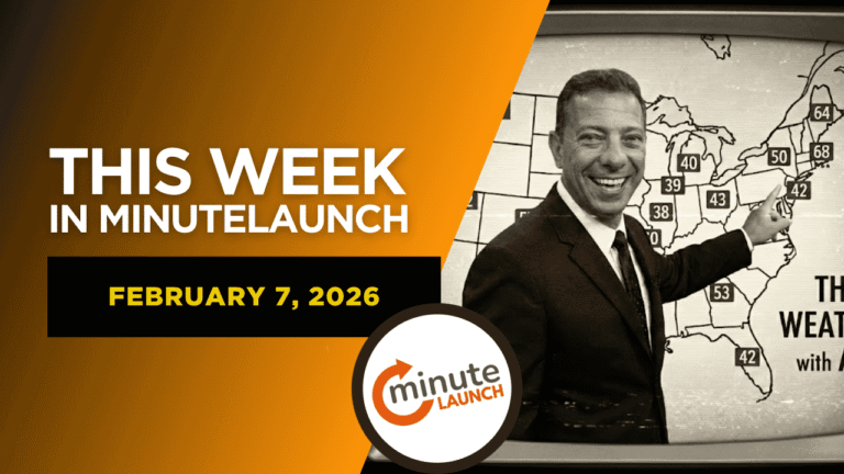 This Week In MinuteLaunch AI – Feb 7, 2026