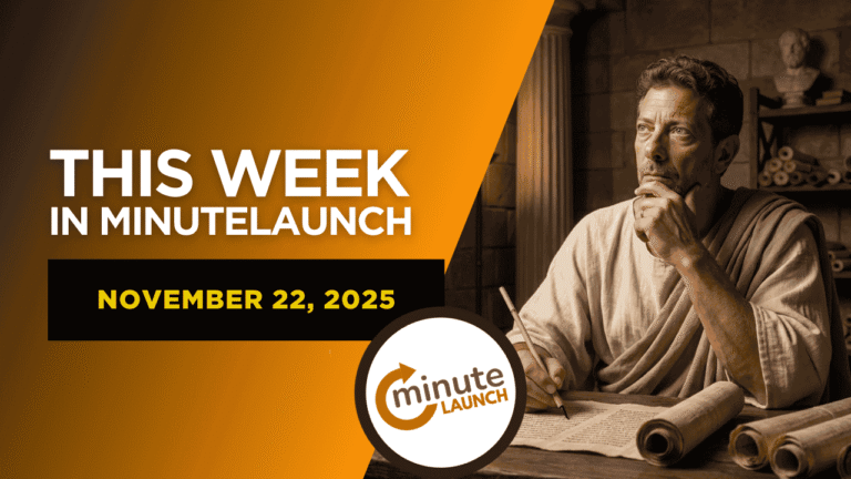 This Week In MinuteLaunch Ai – November 22, 2025
